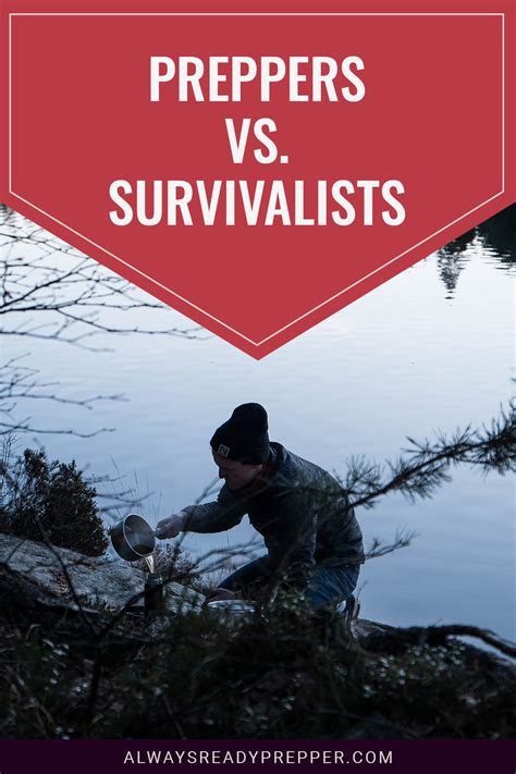 Preppers vs. Survivalists - Always Ready Prepper