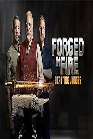 Watch Forged in Fire: Beat the Judges Streaming Online - Yidio