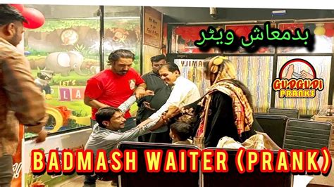 Badmash waiter | Prank in public gone wrong | Gudgudi pranks Karachi - YouTube