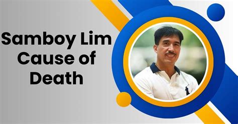 Samboy Lim Cause Of Death: His Journey To The Hoops In Remembrance!