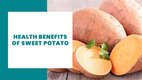 9 Health Benefits of Sweet Potato