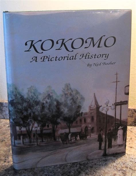 Pictorial History of Kokomo Howard County Indiana Numbered SIGNED 1st ...