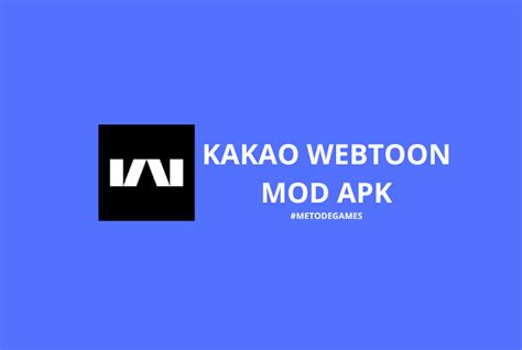 Kakao Webtoon Mod Apk Premium Unlimited Cash Terbaru 2023 - Metodegames.com