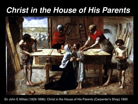 PPT - Christ in the House of His Parents PowerPoint Presentation, free download - ID:9363174