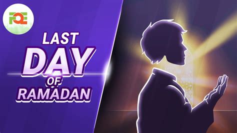 Last Day of Ramadan - YouTube