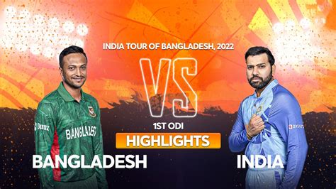 Bangladesh vs India Highlights || 1st ODI || India tour of Bangladesh ...