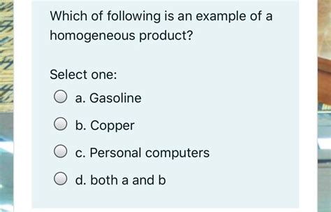 Solved Which of following is an example of a homogeneous | Chegg.com