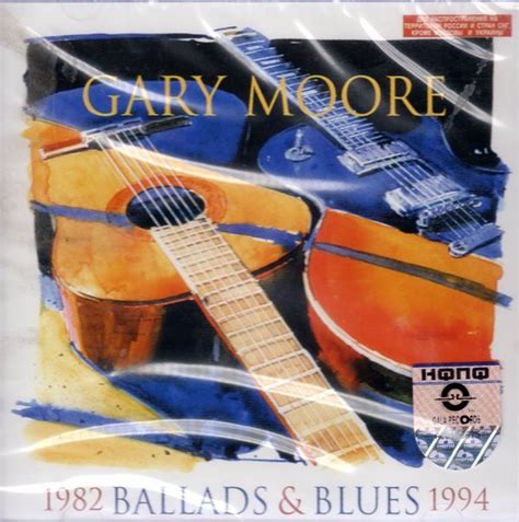 Gary Moore - Ballads & Blues 1982 - 1994 (CD) | Discogs