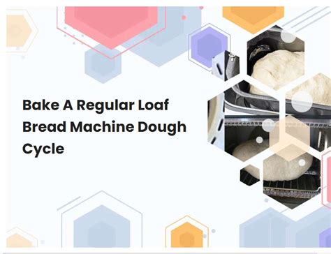 Bake A Regular Loaf Bread Machine Dough Cycle | breadmach.com