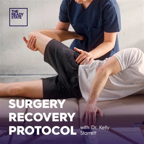 Surgery Recovery Protocol - The Ready State