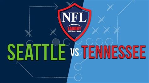 FILM ROOM GAME PREVIEW—SEAHAWKS VS TITANS - Chris Landry Football