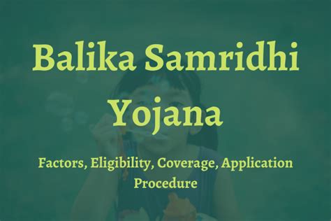 Balika Samriddhi Yojana (BSY) : Factors, Eligibility, Coverage ...