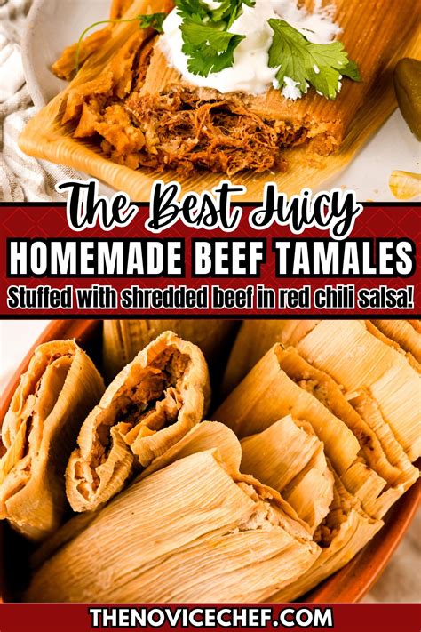 Authentic Beef Tamales Recipe | The Novice Chef