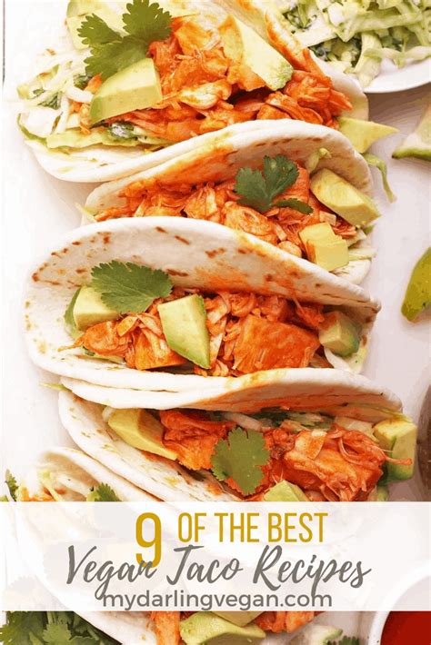 9 Amazing Vegan Taco Recipes - My Darling Vegan