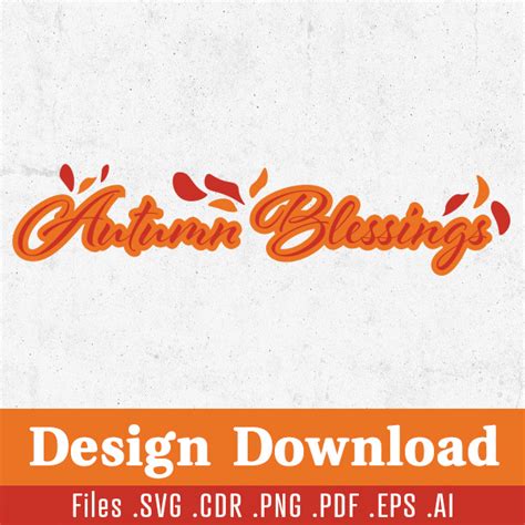 Autumn Blessings SVG Design Instant Download