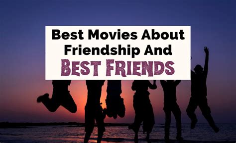 40 Best Movies About Friendship & Best Friends | The Uncorked Librarian