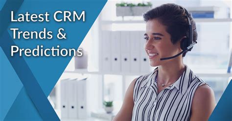 15 Key CRM Software Trends & Predictions for 2024 and Beyond ...