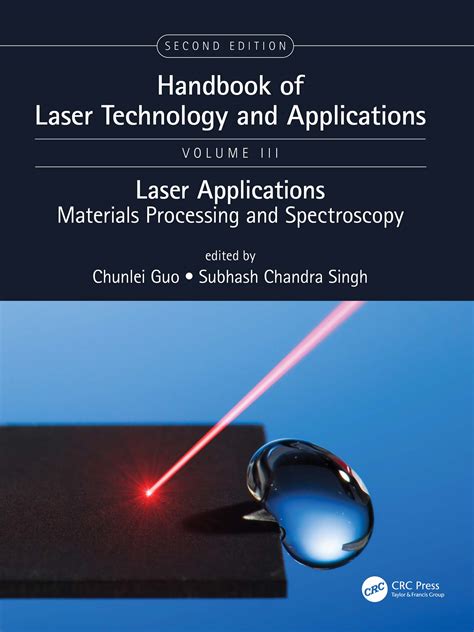 Handbook of Laser Technology and Applications | Taylor & Francis Group