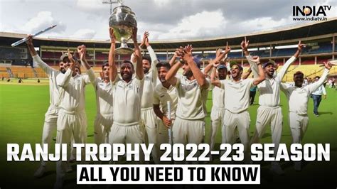 Ranji Trophy 2022-23: All you need to know about latest Ranji Trophy ...