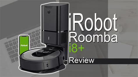 iRobot Roomba i8+ reviews – is it worth buying? Here’s the answer ...