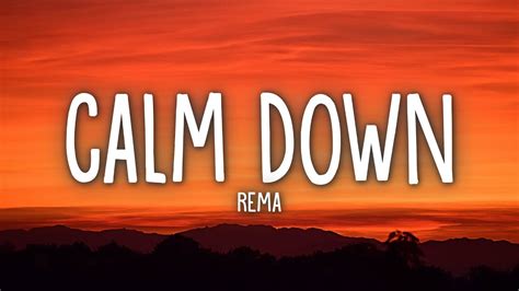 Rema - Calm Down (Lyrics) - YouTube