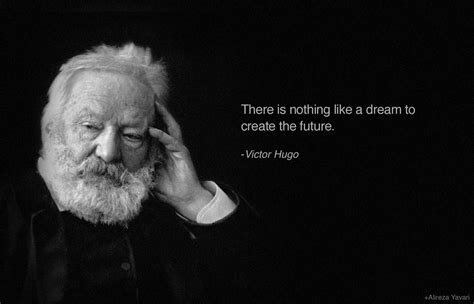 Victor Hugo quote on dream and future. | Victor hugo quotes, Victor ...