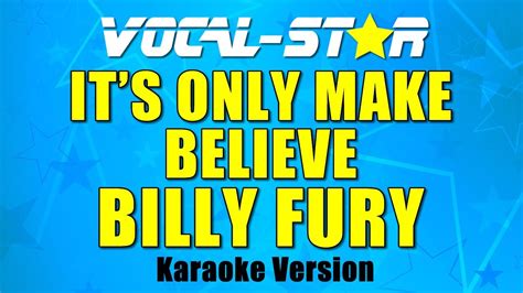 Billy Fury - It's Only Make Believe (Karaoke Version) with Lyrics HD Vocal-Star Karaoke - YouTube