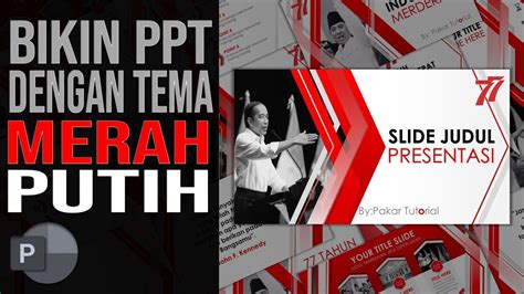 Slide PowerPoint Tema Merah Putih - YouTube