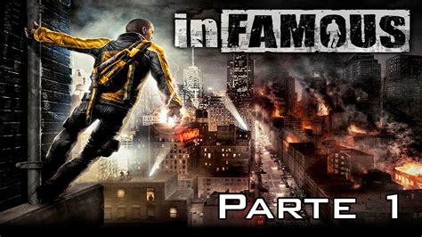 Infamous 1 Walkthrough - Parte 1 - Español - YouTube