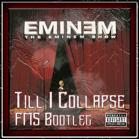 Stream Eminem - Till I Collapse - FMS Bootleg (FREE DOWNLOAD) by FMS ...