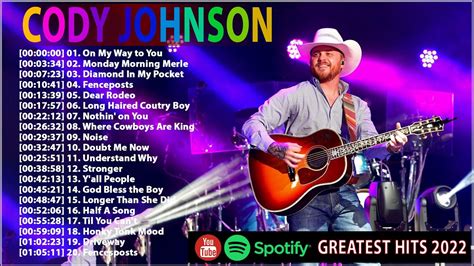 Cody Johnson Greatest Hits 🌺🌺 - Cody Johnson New Song 2023 🌺 Cody Johnson Playlist 2023 🌺 - YouTube