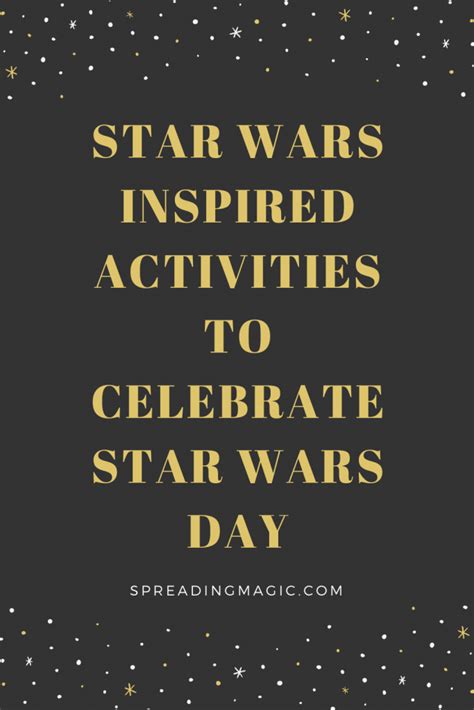 Seven Star Wars Inspired Activities to Celebrate Star Wars Day