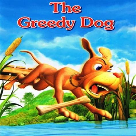 The Greedy Dog - Short Stories 110