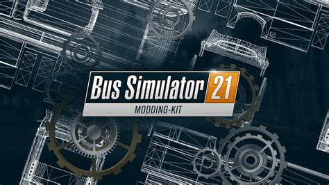 Bus Simulator 21 - Modding Kit | Download and Play for Free - Epic Games Store