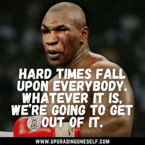 Mike Tyson quotes (7) - Upgrading Oneself