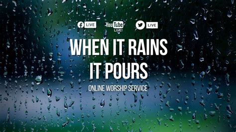 When it Rains it Pours - Ottawa Church of Christ