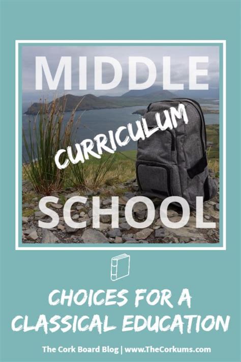 Middle School Curriculum | Choices for a Classical Education – Melissa ...