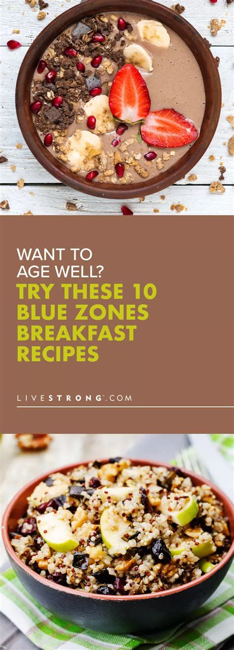 Want to Age Well? Wake Up to These 10 Blue Zones Breakfast Recipes | Livestrong.com Chicken ...