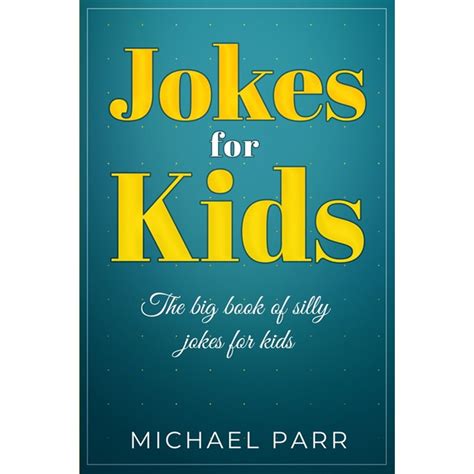 Jokes for Kids : The big book of silly jokes for kids (Paperback) - Walmart.com - Walmart.com