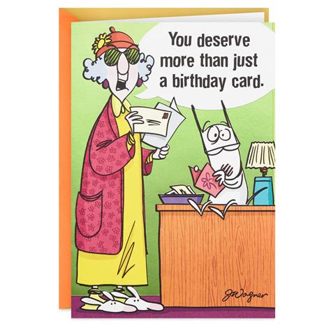 Maxine™ You Deserve More Funny Birthday Card - Greeting Cards - Hallmark