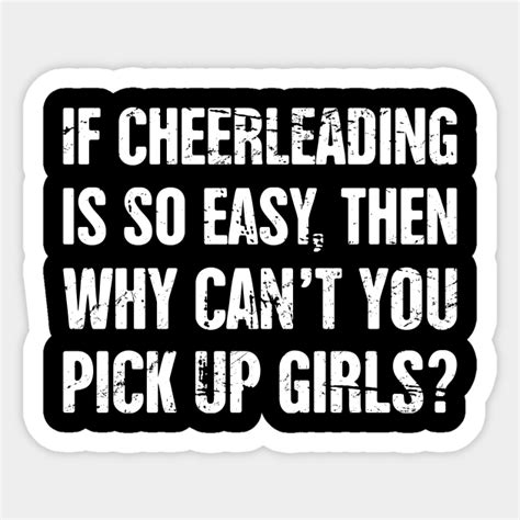 Cute And Funny Cheerleader Cheerleading Quote - Cheerleader - Sticker ...