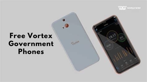 How to Get Vortex Government Phones and Tablets - World-Wire