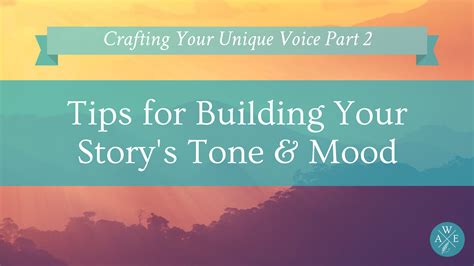 Tips for Building Your Story's Tone & Mood - Amelia Winters Editing