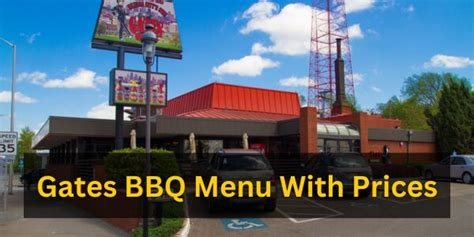 Gates BBQ Menu With Prices 2024 [March Updated] - Menu Price Expert