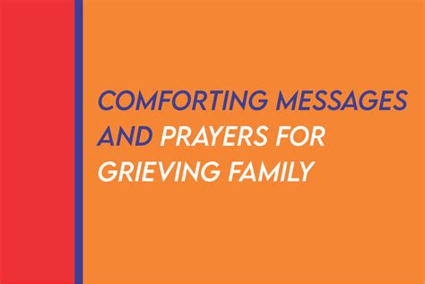 120 Comforting Messages And Short Prayers For Grieving Family Or Loved One