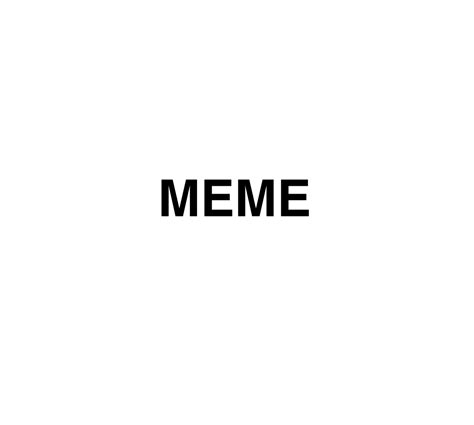 Meta Meme is meta for all your memes : r/memes