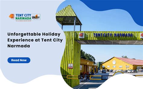 Unforgettable Holiday Experience at Tent City Narmada - Tent City Narmada Blog And News