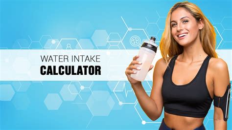 Water Intake Calculator – Fitness Volt