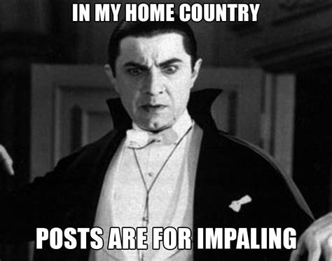 Posts are for Impaling. #Halloween #Dracula #SteemMemes By https ...