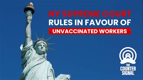 New York Supreme Court Reinstates All Unvaxxed Employees - Easton Spectator